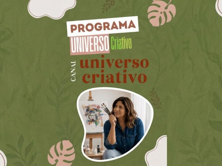 Canal Universo Criativo realiza edição especial com Cida Cerri, Jô Cortez e Simone Momente