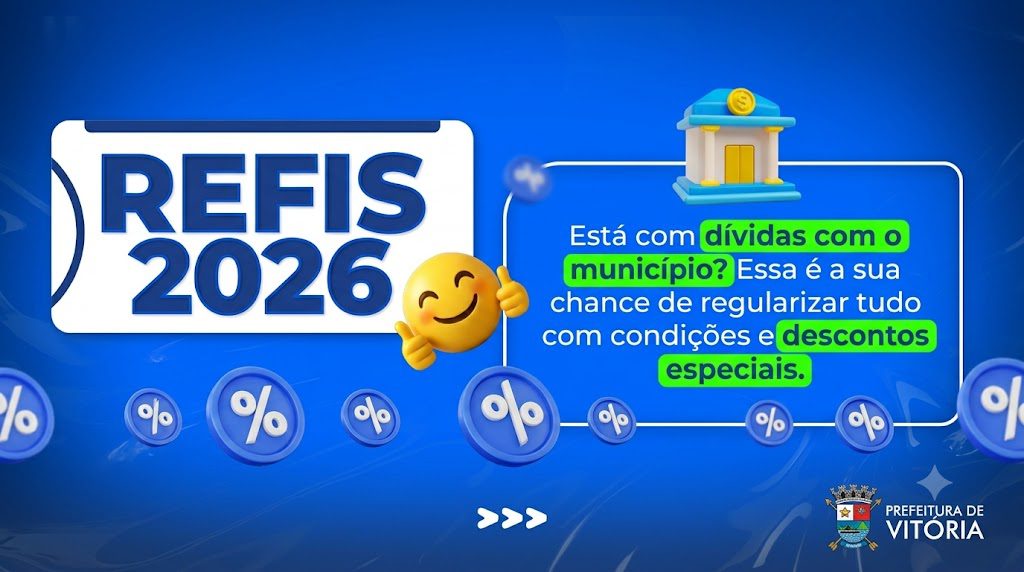 REFIS Vitória segue aberto e exige documentação específica para cada contribuinte