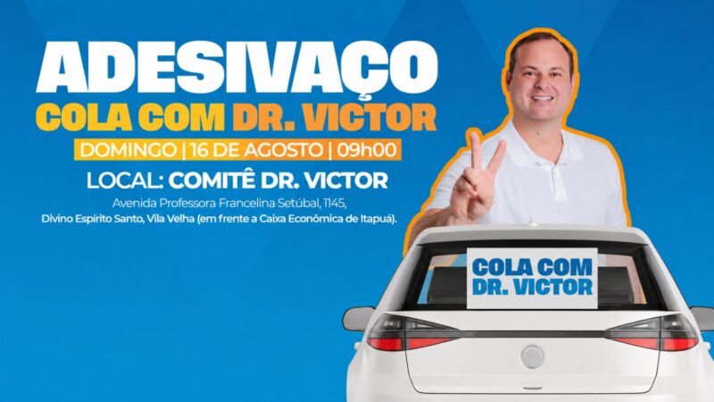 Dr. Victor reúne apoiadores para adesivaço neste domingo em Vila Velha