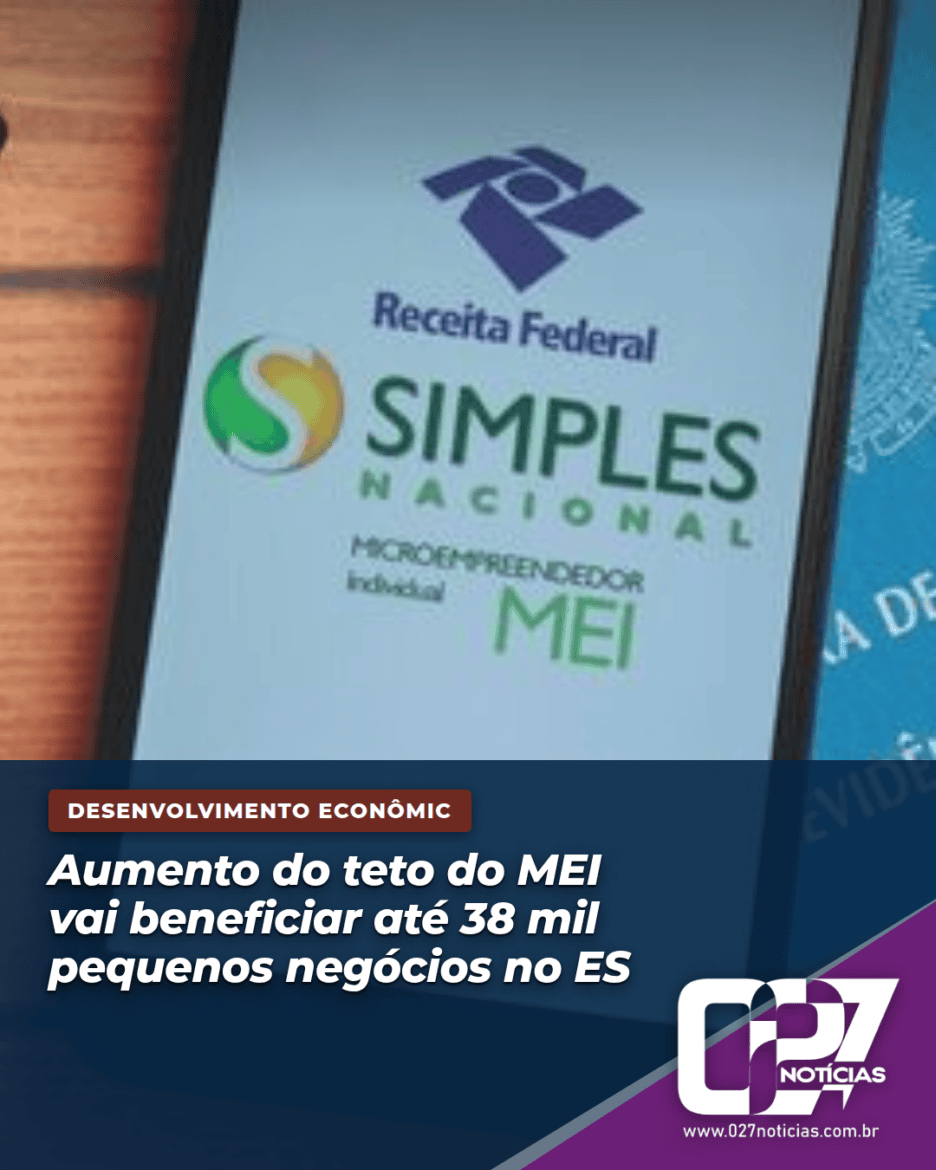 Aumento do teto do MEI vai beneficiar até 38 mil pequenos negócios no ES