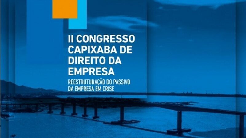 II Congresso Capixaba de Direito da Empresa está marcado para os dias 10 e 11 de agosto