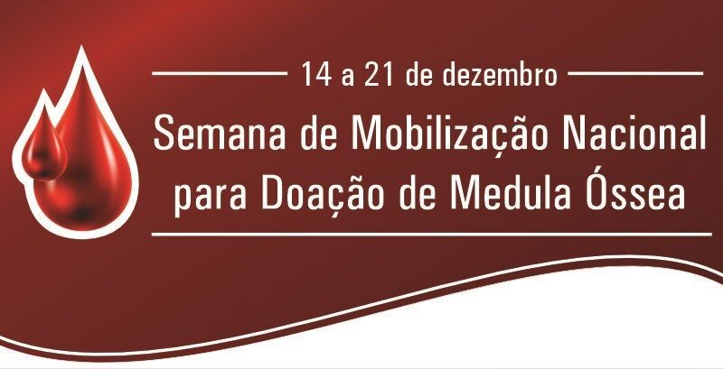 Inicia a Semana Nacional de Conscientização para Doação de Medula Óssea nesta Quinta-feira (14)