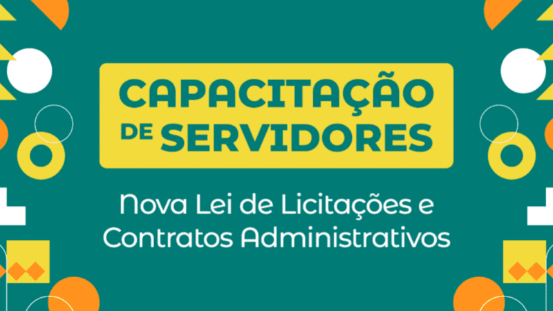 Servidores terão capacitação sobre Nova Lei de Licitações e Contratos Administrativos