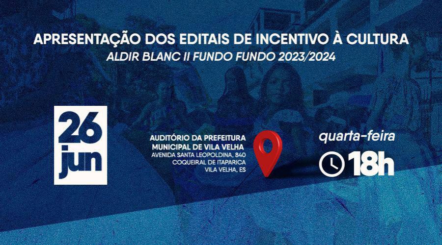 ​Vila Velha apresenta novos editais para impulsionar cenário cultural da cidade